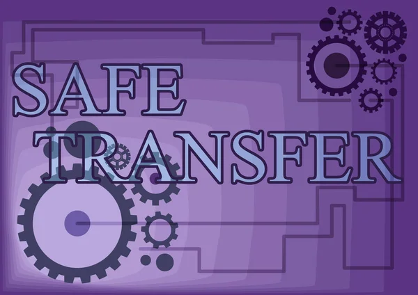 Text sign showing Safe Transfer. Internet Concept Wire Transfers electronically Not paper based Transaction Illustration Of Mechanic Gears Connected To Each Other Performing Work