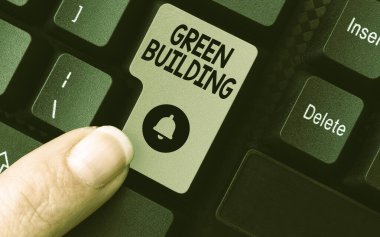 Yeşil Bina 'yı gösteren tabela. İş yaklaşımı Çevreye duyarlı bir yapı Sürdürülebilir Düzenleme Yeni Hikaye Başlığı, Çevrimiçi Sunum Notları Yazılıyor
