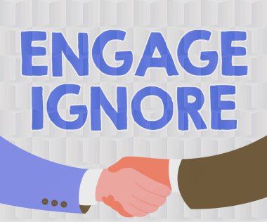 İlham gösteren metin Yoksay 'ı meşgul et. Sessiz Tedavi Manipülatif Ceza, Kağıt Arkaplan Çeken İki Adam Çekiştirme, El sıkışma Anlaşması.