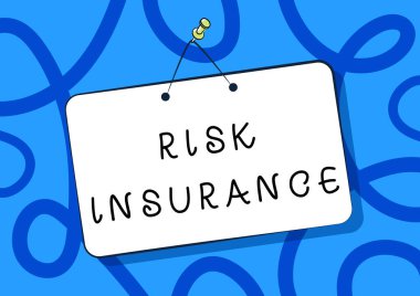 Risk Sigortası 'nı gösteren bir mesaj. Konsept derken Yükümlülük kapsamasına karşı Kayıp Hasarı Olasılığı Boş Yazma Alanı ile Asılı Kapı Tabelası Çizimi.