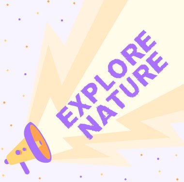 El yazısı işareti: Doğayı Keşfedin. Kırsal kesimi keşfeden iş dünyası Seyahat megafonunun tadını çıkaran Aydınlatma Duyurusu Yapan Megafon.