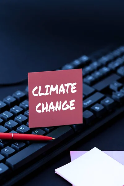 Text showing inspiration Climate Change. Business overview Increase in global average temperature Weather transformation Typing Online Member Name Lists, Creating New Worksheet Files — Stock Photo, Image