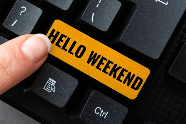 Text showing inspiration Hello Weekend. Word for Getaway Adventure Friday Positivity Relaxation Invitation Typing New Edition Of Informational Ebook, Creating Fresh Website Content — Stockfoto