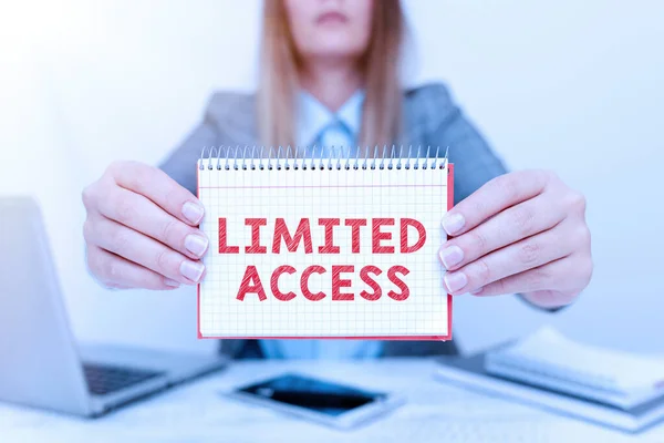 Text showing inspiration Limited Access. Word for Having access restricted to a quite small number of points Financial Advisor Giving Money Saving Tips, Entrepreneur Discussing Deals — Stock Photo, Image