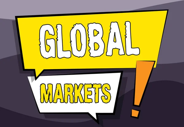 Hand writing sign Global Markets. Internet Concept Trading goods and services in all the countries of the world Two Colorful Overlapping Dialogue Box Drawing With Exclamation Mark. — Stockfoto