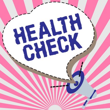 Sağlık kontrolü gösteren bir tabela. Tıbbi Muayene Sağlığı ve Yüksek Sesli Megafon Sözcüsünün Genel Teftişi Hakkında Yazılan Sözler Yeni Duyurular Yapıyor