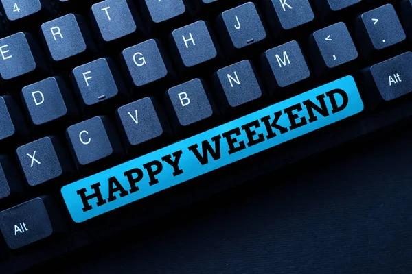 Handwriting text Happy Weekend. Word Written on Cheerful rest day Time of no office work Spending holidays Word Processing Program Ideas, Logging Programming Updates Concept — Fotografia de Stock