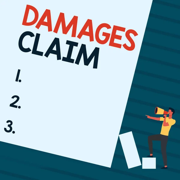 Writing displaying text Damages Claim. Word Written on Demand Compensation Litigate Insurance File Suit Man Standing Drawing Holding Megaphone Pointing Blank Wall. — Stockfoto