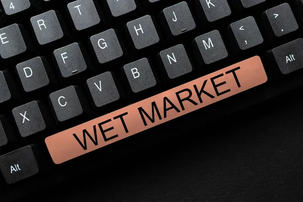 Handwriting text Wet Market. Business idea market selling fresh meat fish produce and other perishable goods Composing New Screen Title Ideas, Typing Play Script Concepts — Stock Photo, Image