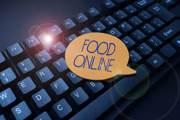 Sign displaying Food Online. Concept meaning variety of food set up in a website directly delivered by store Typing Cooking Instructions And Ingredient Lists, Making Online Food Blog — 图库照片