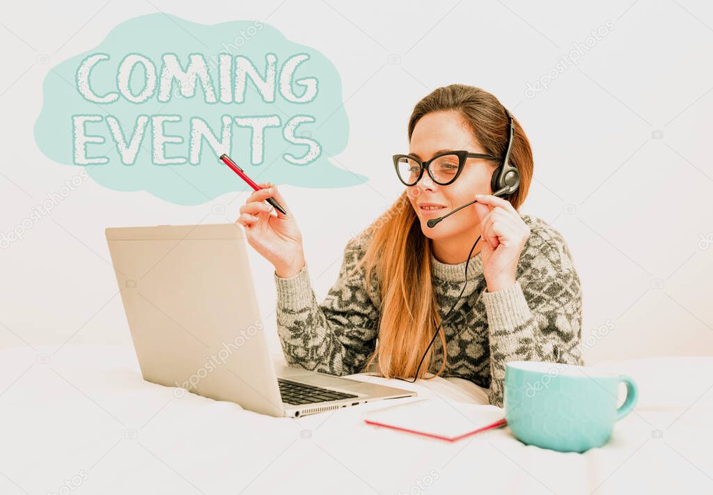 Writing displaying text Coming Events. Concept meaning Happening soon Forthcoming Planned meet Upcoming In the Future Callcenter Agent Working From Home, Student Preparing For Examinations