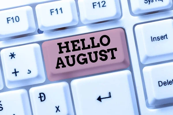 Sign displaying Hello August. Business approach a positive greeting for the month of summertime season Abstract Typing Statistical Records, Creating New Internet Website — Foto Stock