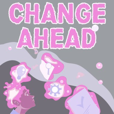 İleride Değişiklik Göster tabelası. İş dünyası gösterisi. Yeni Harika Fikirlerle Gelen Bir Adam 'ın Perspektif Bekleme ResmiName