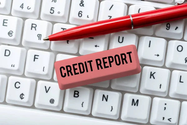 Sign displaying Credit Report. Concept meaning Borrowing Rap Sheet Bill and Dues Payment Score Debt History Downloading Online Files And Data, Uploading Programming Codes — Stockfoto
