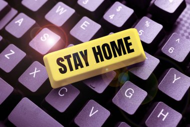 El yazısı işareti. Evde kal. Bir etkinlik için dışarı çıkmamak ve evde kalıp İnternet Sitesi Bilgileri, Düzenleme ve E- kitap İçeriğini Güncelleme