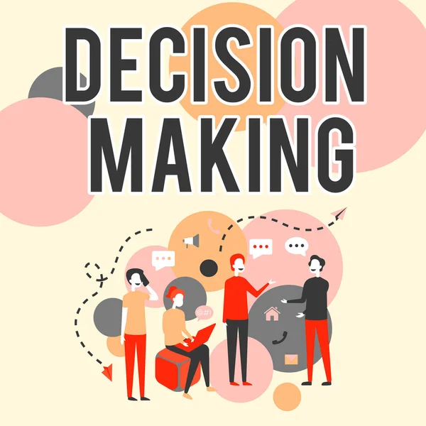 Sign displaying Decision Making. Conceptual photo to choose the best option to par with the current situation Four Colleagues Illustration Having Conversations Brainstorming New Ideas. — Stock Photo, Image