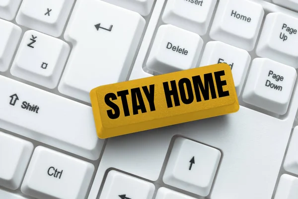 Inspiration showing sign Stay Home. Conceptual photo not go out for an activity and stay inside the house or home Typing Employment Agreement Sample, Transcribing Online Talk Show Audio — Stock Photo, Image