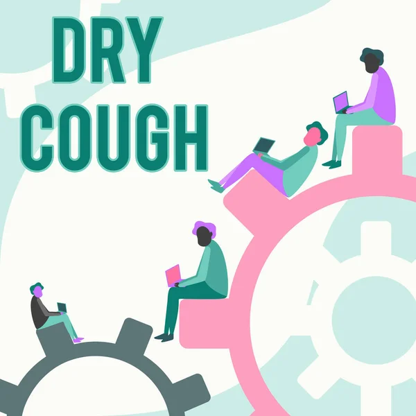 Text caption presenting Dry Cough. Business overview cough that are not accompanied by phlegm production or mucus Four Teammates Drawing Sitting Gears Using Laptop Showing Progress. — Stock Fotó