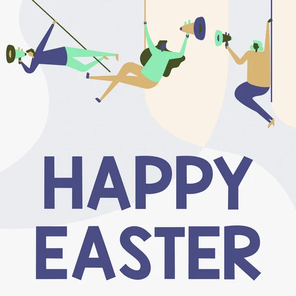 Handwriting text Happy Easter. Word for a celebration of the resurrection of Jesus Christ from at sunrise People Drawing Hanging At Ceiling With Megaphones Making Announcement. — Fotografia de Stock