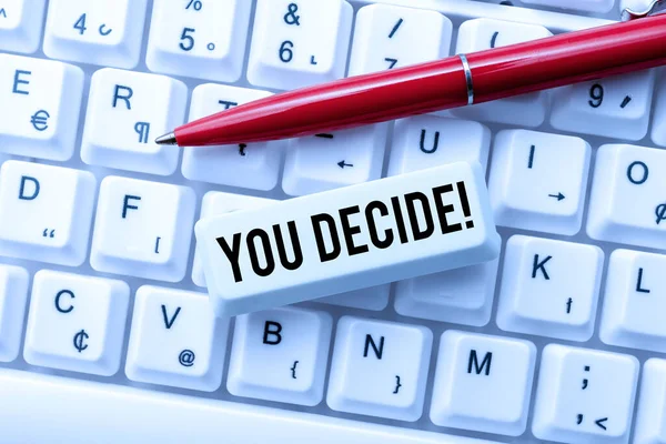 Handwriting text You Decide. Word Written on giving a chance to somebody to decide over a set of choices Typing Device Instruction Manual, Posting Product Review Online — Stockfoto