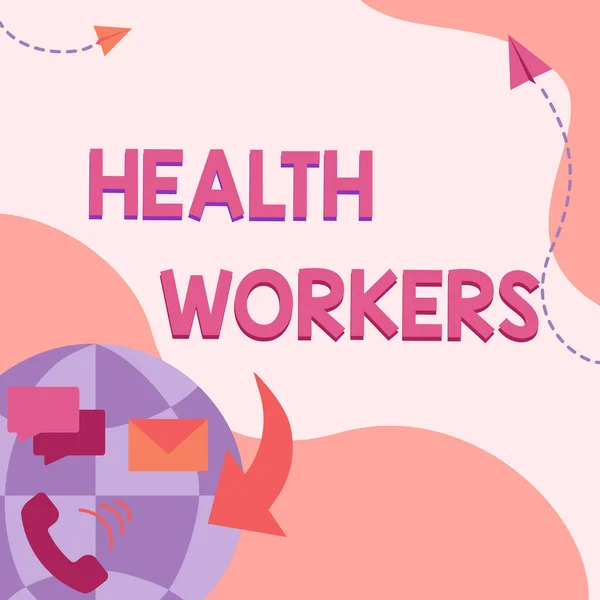 Εννοιολογική λεζάντα Εργάτες Υγείας. Λέξη για το ποιος πρέπει να προστατεύει την υγεία των κοινοτήτων του Internet Network Drawing Με Πολύχρωμα Μηνύματα S. — Φωτογραφία Αρχείου