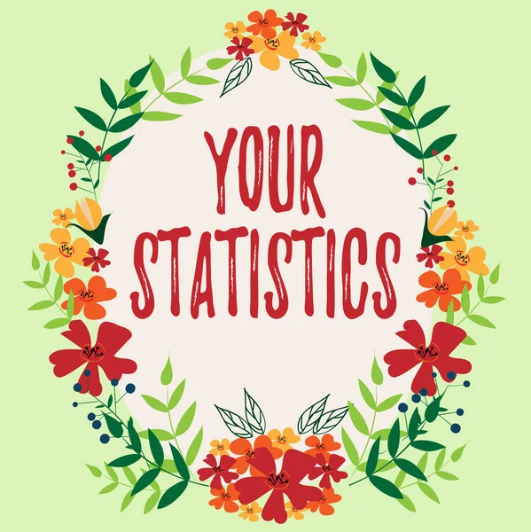 手書きのサインあなたの統計情報。色とりどりの花や葉で飾られたフレームの数の研究に基づく情報のための言葉調和的に配置. — ストック写真