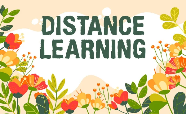 Psaní textu Zobrazuje se text Distance Learning. Obchodní přístup vzdělávací přednášky vysílané přes internet vzdáleně Textový rámeček obklopený rozmanitými květinami Srdce a listy. — Stock fotografie