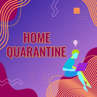 Ev Karantinası 'nı gösteren metin başlığı. 