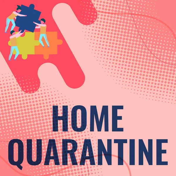 Text sign showing Home Quarantine. Business showcase Encountered a possible exposure from the public for observation Team Holding Jigsaw Pieces Helping Each Others To Solve The Problem. — Stock Photo, Image