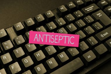 El yazısı antiseptik. İnternette, mikroorganizmayı geciktiren ya da tamamen ortadan kaldıran mikroorganizma konsepti antimikrobiyal etkenler Toplama İpuçlarını İnternette sunar, İnternet Fikirlerini sunar