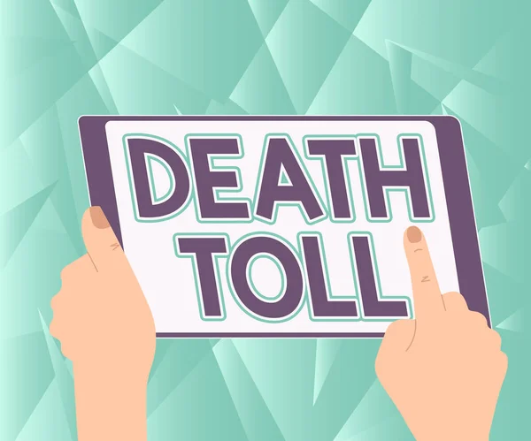 Semnele afișează Death Toll. Internet Concept numărul de decese care rezultă dintr-un anumit incident Ilustrație a unei mâini folosind tableta în căutarea unor noi idei uimitoare. — Fotografie, imagine de stoc
