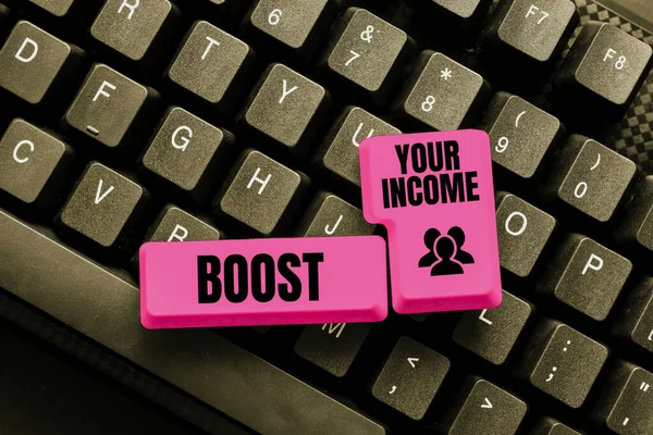 Boost Your Income 를 보여 주는 텍스트 사인. 비즈니스 개념은 당신의 사업을 개선하여 수익을 올리거나 계정쓰기 팁을 제공하고 온라인 부 유지 서비스를 제공 합니다. — 스톡 사진
