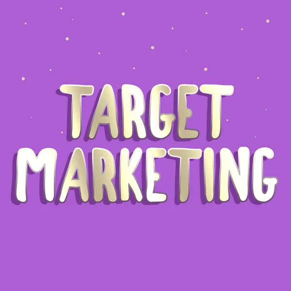 Texte manuscrit Target Marketing. Concept d'affaires marketing s est la tâche la plus importante également utilisé dans la stratégie d'achat Line Illustrated Backgrounds With Various Shapes and Colours. — Photo