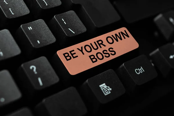 Podpis koncepcyjny Be Your Own Boss. Koncepcja pracy dla siebie i nie być zatrudniony przez kogoś innego Tworzenie Business Data Storage, wpisując budżet i wydatki rekord — Zdjęcie stockowe