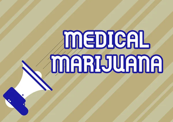 Sign displaying Medical Marijuana. Business idea recommended by examining as treatment of a medical condition Illustration Of A Megaphone Making Fast Important Announcement.