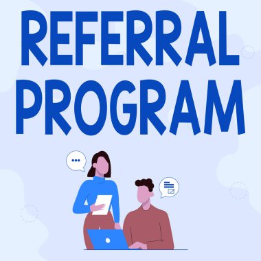 El yazısı metni Referans Programı. Kendi hastasını tedavi için başka bir doktora gönderen kavramsal fotoğraf Ortakları Yetenek Geliştirme Stratejileri İçin Yeni Fikirler Paylaşıyorlar.