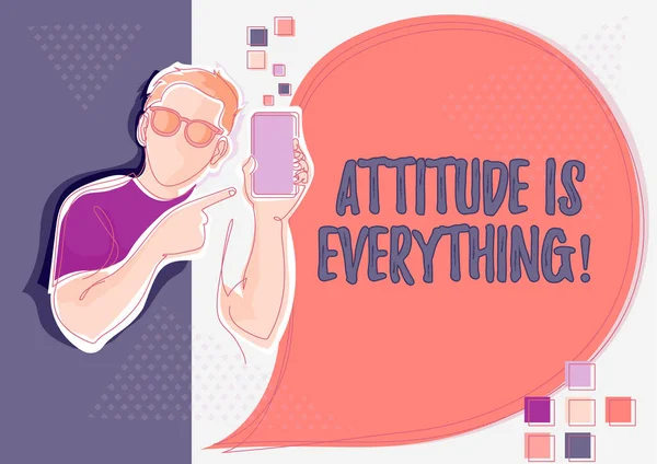 Conceptual caption Attitude Is Everything. Word Written on Positive Outlook is the Guide to a Good Life Line Drawing For Guy Holding Phone Presenting New Ideas With Speech Bubble. — Stock Photo, Image