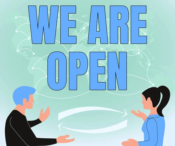 Fogalmi felirat Nyitottak vagyunk. Üzleti koncepció Nyitottak vagyunk Két csapattárs Új ötletek megvitatása Világtérkép Ötletek Új megoldások. — Stock Fotó