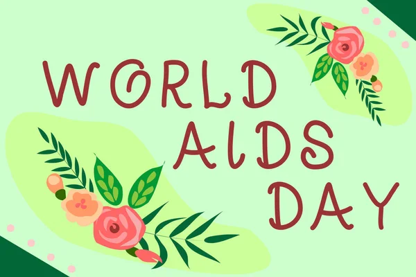 Πινακίδα γραφής χεριών Παγκόσμια Ημέρα AIDS. Επιχειρηματική έννοια Παγκόσμια Ημέρα Βοηθειών Πλαίσιο κειμένου Περιτριγυρισμένο με Ποικιλία Λουλούδια Καρδιές και Φύλλα. — Φωτογραφία Αρχείου