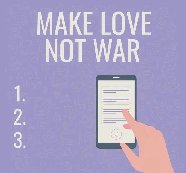 概念的なキャプションは愛を戦争にしない。ビジネスのアイデアお互いに戦うことはありません平和と愛情を持っていますスマートフォンを使用して手のイラスト新しい重要なメッセージをテキスト化. — ストック写真