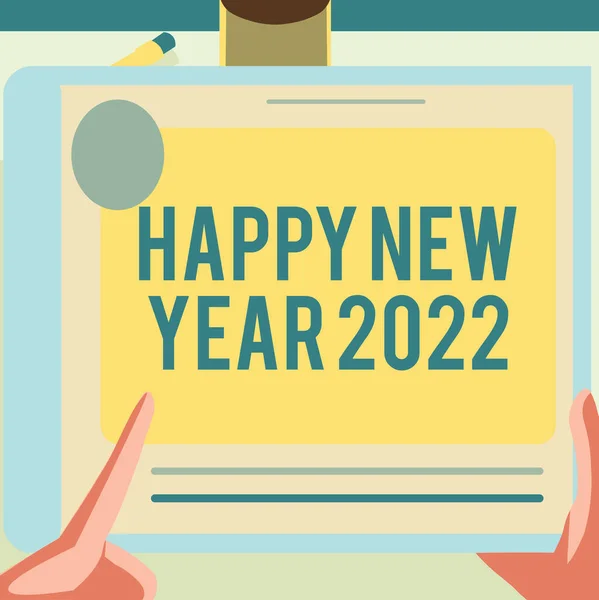 Znamení zobrazující šťastný nový rok 2022. Obchodní vitrína oslavy začátku kalendářního roku 2022 Ilustrace ruky pomocí velkých tabletů plány hledání pro nové úžasné nápady — Stock fotografie