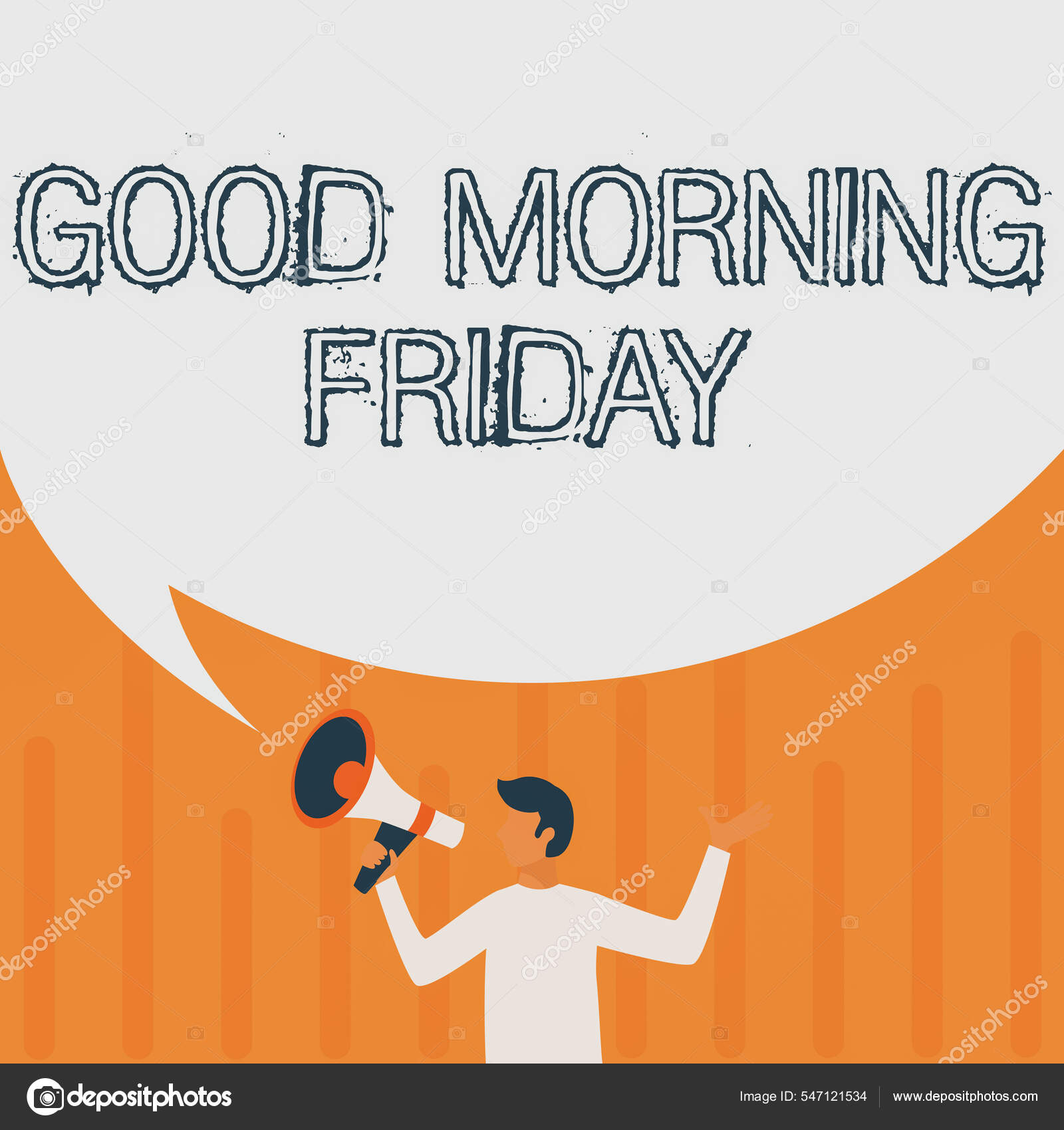 금요일 아침 인사를 하시죠. 주초에 누군가를 맞이 할 때 누군가에게 문자 메시지를 보내는 것으로 시작하는 주말에 시작하는 남자가  메가폰을 들고 연설을 하는 것. 스톡 일러스트레이션 [© AUTHOR_NAME] #547121534