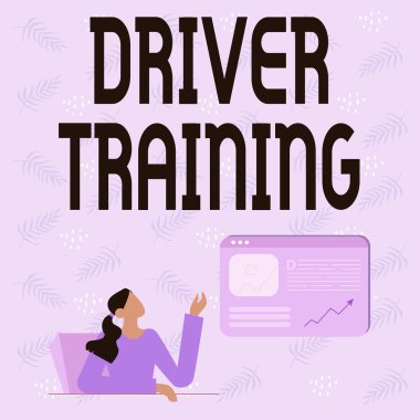 Sürücü Eğitimini gösteren bir tabela. Sürücü ehliyeti almak için yeni bir sürücü hazırlarken yazılan sözcük, Oturan Kadın için Yeni Fikirler Sunan Web Tarayıcı Ekranı Lisansı Çizimidir