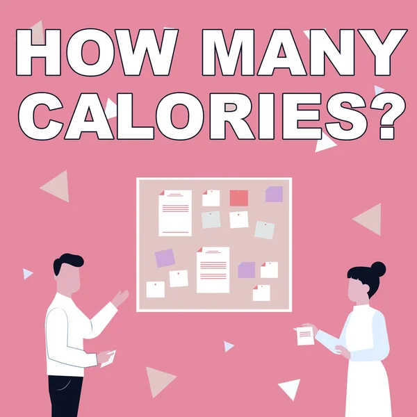 Text caption presenting How Many Calories Question. Business concept asking how much energy our body could get from it Illustration Of Couple Presenting Ideas Holding Notes Sticking On Boards.