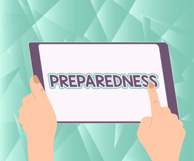 İlham alameti hazırlığı gösteriyor. Beklenmedik olaylar için hazırlanma durumu ya da kalite üzerine yazılmış bir sözcük Yeni Şaşırtıcı Fikirler Arayan Bir El Kullanımı Tabletinin İllüstrasyonu.