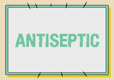 Kavramsal antiseptik. Mikroorganizma hattını geciktiren ya da tamamen ortadan kaldıran antimikrobiyal maddeler üzerine yazılmış sözcük Değişik Şekiller ve Renkler ile Resmedilmiş Arkaplan.