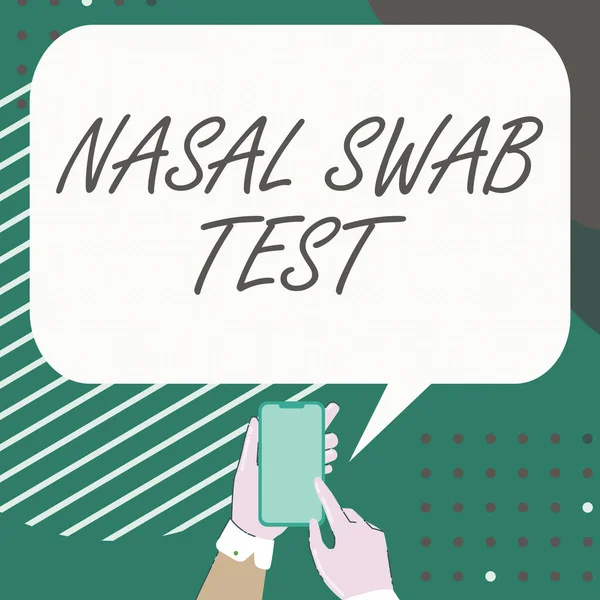 Conceptual display Nasal Swab Test. Conceptual photo diagnosing an upper respiratory tract infection through nasal secretion Mobile Drawing Sharing Positive Comments And Good Speech Bubble