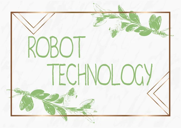 Inspiracja pokazując znak Robot Technology. Internet Concept rozwijać maszyny, które mogą zastąpić zadania człowieka Ramka ozdobiona kolorowe kwiaty i liści rozmieszczone harmonijnie. — Zdjęcie stockowe