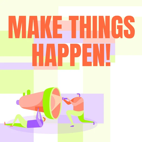 Signo de texto que muestra Make Things Happen. Palabra para Esfuerzo Ejercicio para Lograr y Cumplir algo Ir y Actuar Trabajadores Dibujando Ayudándose Uno al Otro Con Linterna Para Arreglar Megáfono. — Foto de Stock