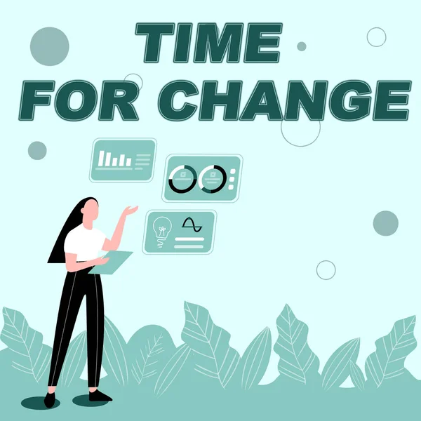 Κείμενο που δείχνει έμπνευση Ώρα για Αλλαγή. Επιχειρηματική προσέγγιση Αλλαγή Moment Evolution Νέα ξεκινήματα ευκαιρία να αυξηθεί εικονογράφηση των ιδεών ανταλλαγής κοριτσιών για τις δεξιότητες Συζητώντας στρατηγικές εργασίας. — Φωτογραφία Αρχείου
